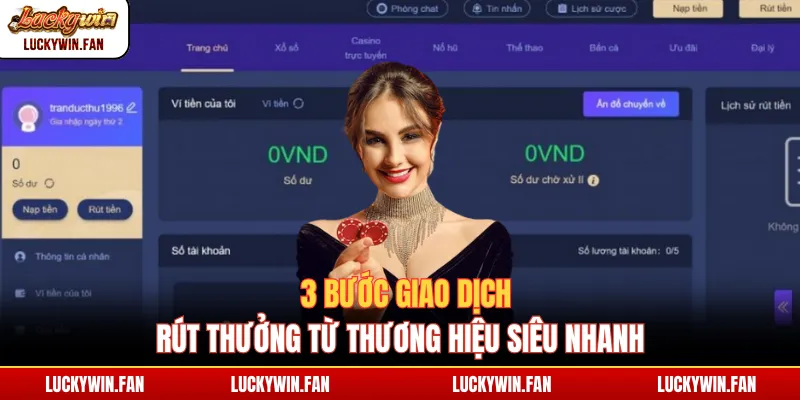 3 bước giao dịch rút thưởng từ thương hiệu siêu nhanh