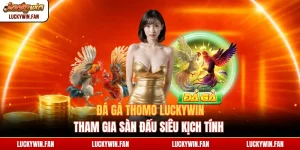 đá gà thomo