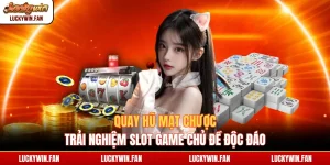 quay hũ mạt chược